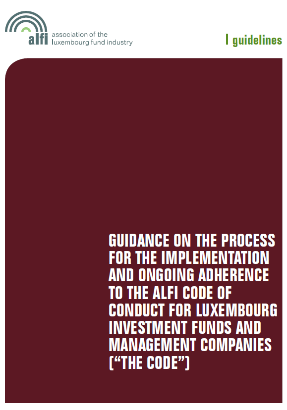 Guidance On The Process For The Implementation And Ongoing Adherence Subtitle To The Alfi Code Of Conduct For Luxembourg Investment Funds And Management Companies (“The Code”)